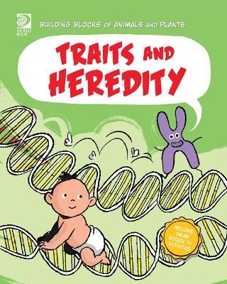 Traits and Heredity - Joseph Midthun