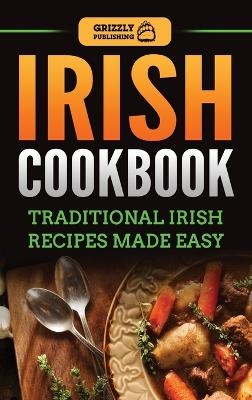 Irish Cookbook - Grizzly Publishing