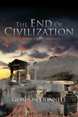 End of Civilization -  Gordon Donnell