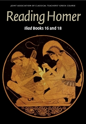 Reading Homer -  Joint Association of Classical Teachers' Greek Course