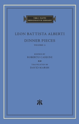 Dinner Pieces - Leon Battista Alberti