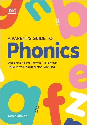 DK Super Phonics A Parent's Guide to Phonics -  Dk