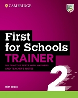 First for Schools Trainer 2 Six Practice Tests with Answers and Teacher's Notes with Resources Download with eBook - 