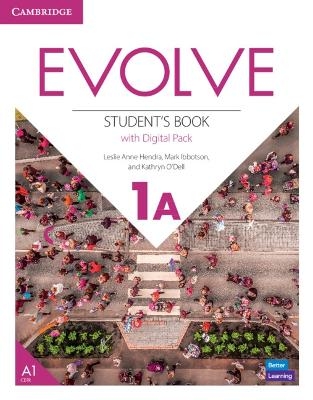 Evolve Level 1A Student's Book with Digital Pack - Leslie Anne Hendra, Mark Ibbotson, Kathryn O'Dell