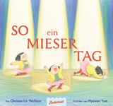 So ein mieser Tag - Chelsea Lin Wallace