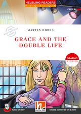 Helbling Readers Red Series, Level 3 / Grace and the Double Life - Hobbs, Martyn