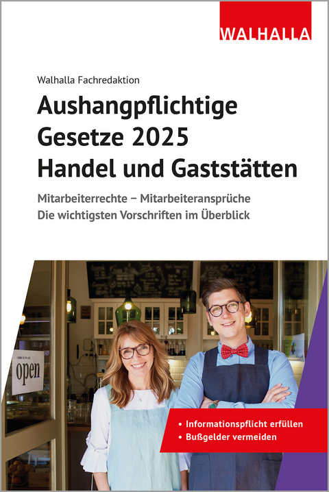 Aushangpflichtige Gesetze 2025 Handel und Gaststätten -  Walhalla Fachredaktion