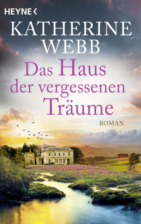 Das Haus der vergessenen Träume - Katherine Webb