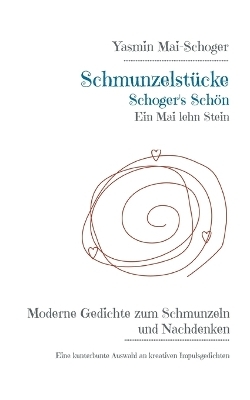 Schmunzelstücke - Schoger's Schön - Yasmin Mai-Schoger