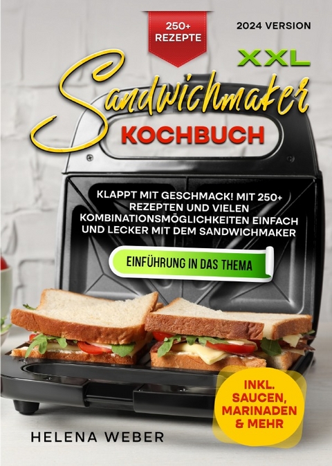 XXL Sandwichmaker Kochbuch - Helena Weber