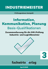 Industriemeister: Information, Kommunikation, Planung - Fresow, Reinhard