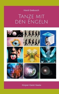 Tanze mit den Engeln - Horst Grabosch