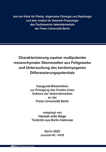 Charakterisierung equiner multipotenter mesenchymaler Stammzellen aus Fettgewebe und Untersuchung des kardiomyogenen Differenzierungspotentials - Hannah Julia Stage