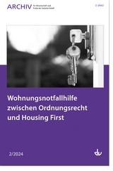 Wohnungsnotfallhilfe zwischen Ordnungsrecht und Housing First - 