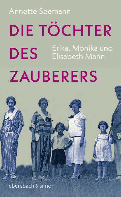 Die Töchter des Zauberers - Annette Seemann