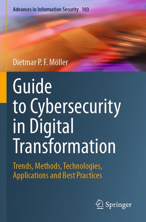 Guide to Cybersecurity in Digital Transformation - Dietmar P.F. Möller