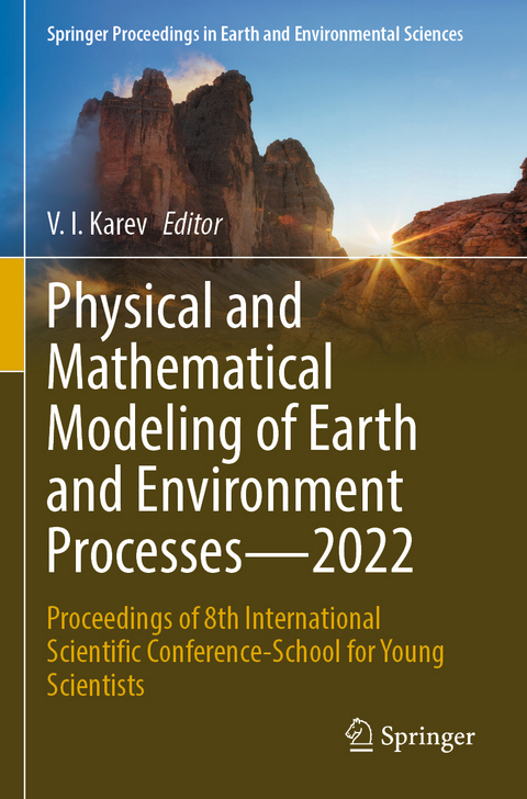 Physical and Mathematical Modeling of Earth and Environment Processes—2022 - 