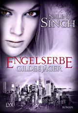 Gilde der Jäger - Engelserbe - Nalini Singh