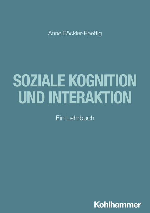 Soziale Kognition und Interaktion - Anne Böckler-Raettig