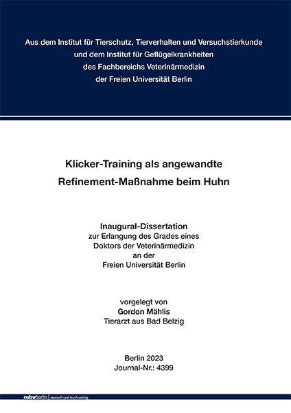 Klicker-Training als angewandte Refinement-Maßnahme beim Huhn - Gordon Mählis