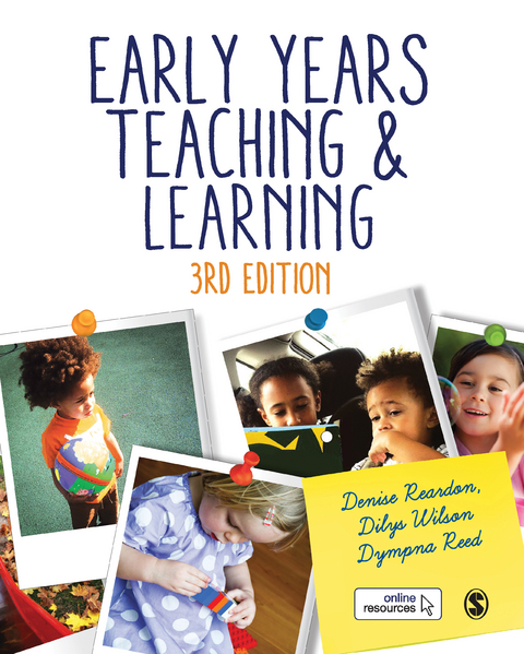 Early Years Teaching and Learning - Denise Reardon, Dilys Wilson, Dympna Fox Reed,  Author