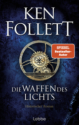 Die Waffen des Lichts - Ken Follett