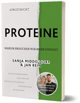 Eingetaucht: Proteine - Jan Rein, Sanja Middeldorf