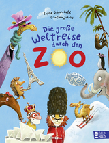 Die große Weltreise durch den Zoo - Sophie Schoenwald