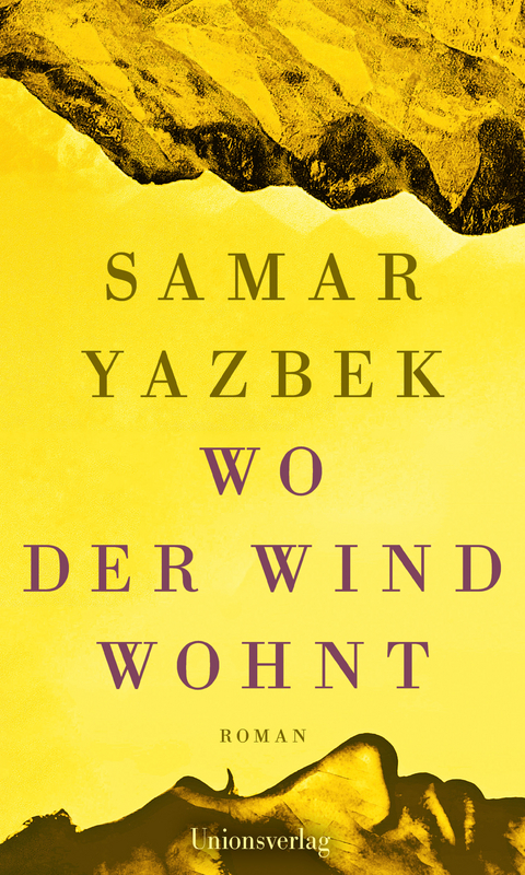 Wo der Wind wohnt - Samar Yazbek