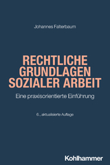 Rechtliche Grundlagen Sozialer Arbeit - Johannes Falterbaum