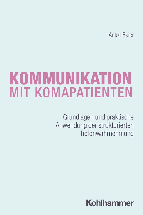 Kommunikation mit Komapatienten - Anton Baier