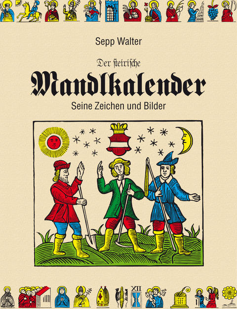 Der steirische Mandlkalender - Sepp Walter