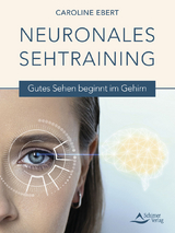 Neuronales Sehtraining - Caroline Ebert