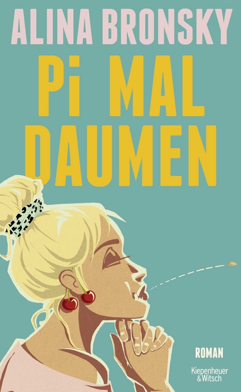 Pi mal Daumen - Alina Bronsky