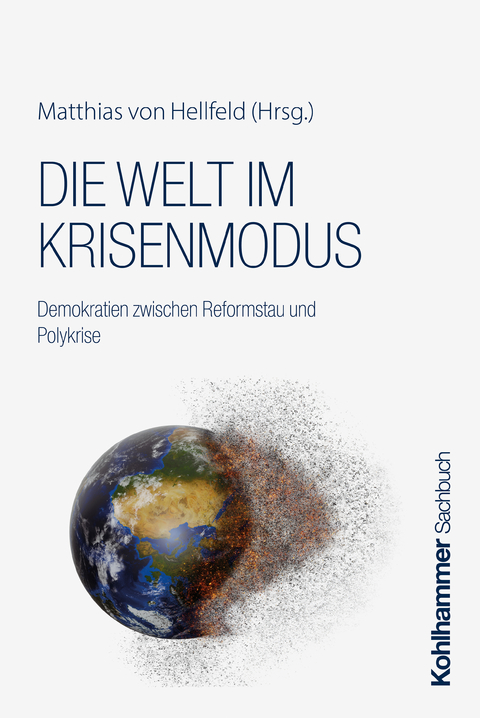 Die Welt im Krisenmodus - 