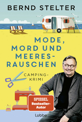 Mode, Mord und Meeresrauschen - Bernd Stelter