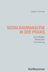 Sozialraumanalyse in der Praxis - Steffen Kröhnert