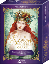 Seelenwanderer-Orakel - Traumhafte Seelenreisen voller Magie - Anna Katmore