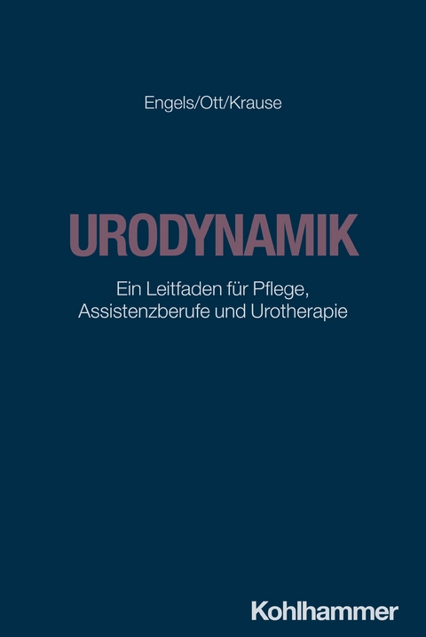 Urodynamik - Thomas Engels, Franziska Ott, Martin Krause