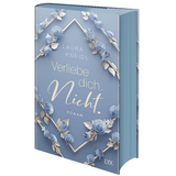 Verliebe dich. Nicht.: Special Edition - Laura Kneidl