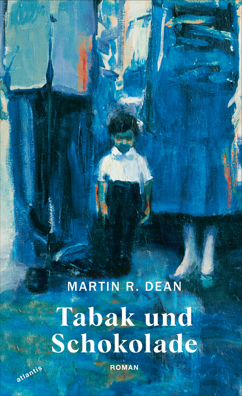 Tabak und Schokolade - Martin R. Dean