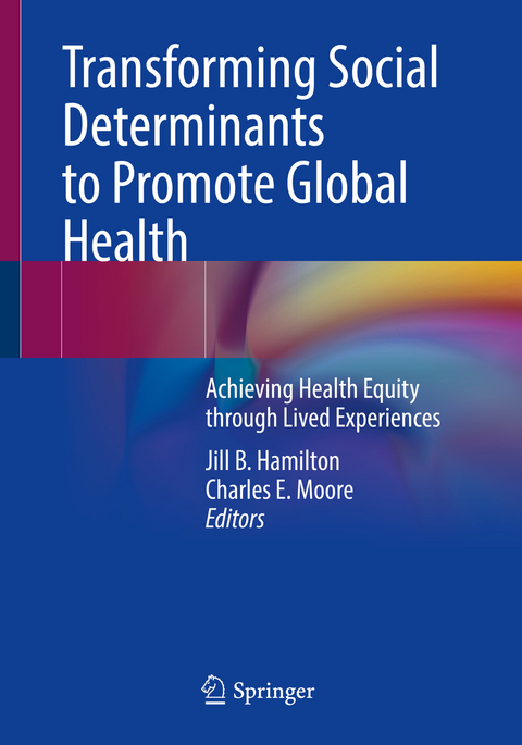 Transforming Social Determinants to Promote Global Health - 