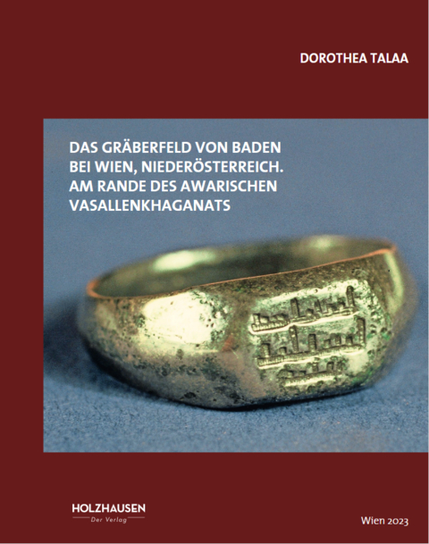 Das Gräberfeld von Baden bei Wien, Niederösterreich. - Dorothea Talaa