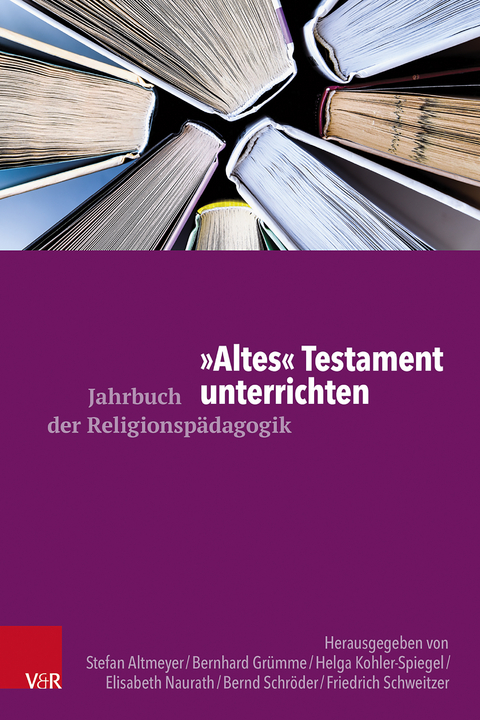 "Altes" Testament unterrichten - 