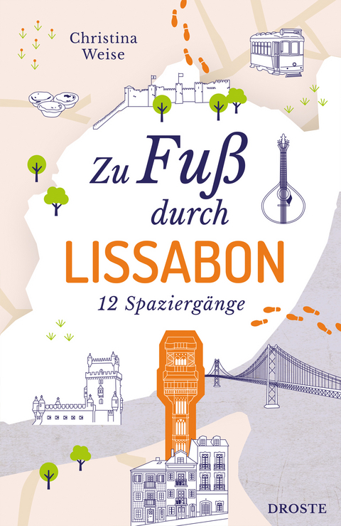 Zu Fuß durch Lissabon - Christina Weise