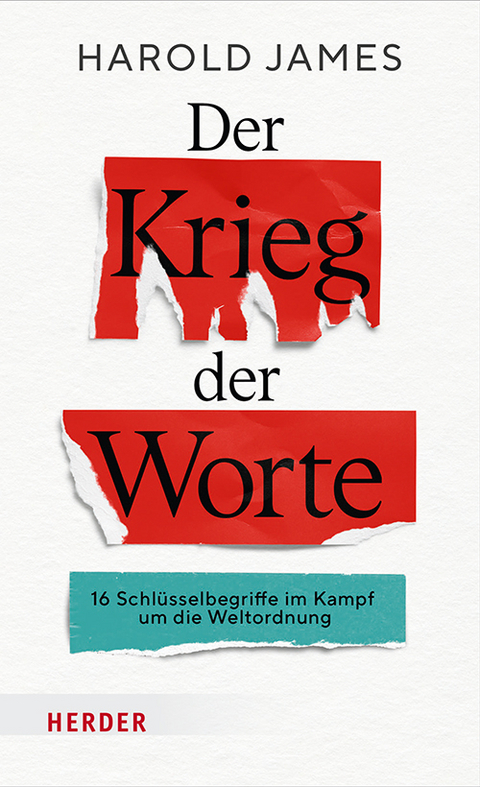 Der Krieg der Worte - Harold James