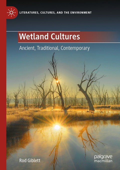 Wetland Cultures - Rod Giblett