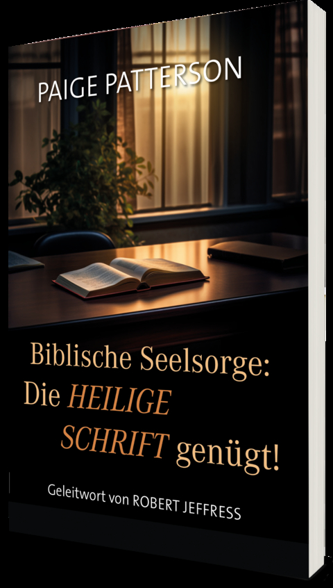 Biblische Seelsorge - Paige Patterson