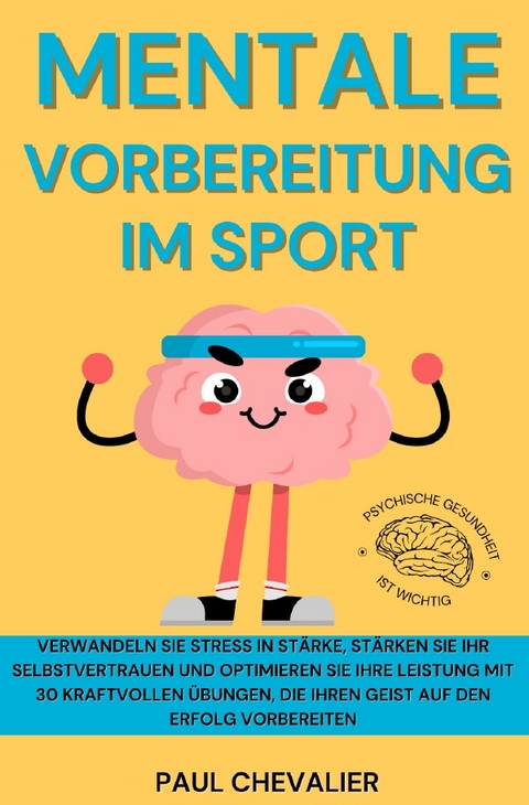 Mentale Vorbereitung im Sport - Paul Chevalier