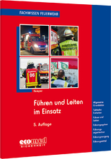 Führen und Leiten im Einsatz - Kemper, Hans